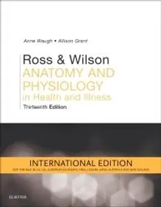 Ross & Wilson Anatomy And Physiology In Health And Illness (13th Edition) - Anne Waugh, Allison Grant