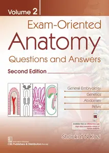Exam Oriented Anatomy : Questions And Answers (2nd Edition) Volume 2
