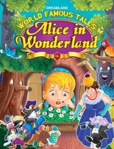 World Famous Tales : Alice In Wonderland