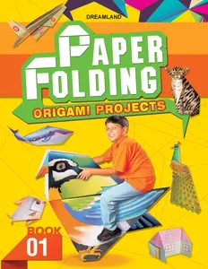 Paper Folding : Origami Projects (Book 1)