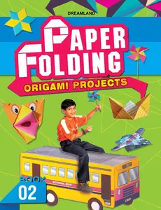 Paper Folding : Origami Projects (Book 2)