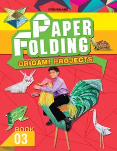 Paper Folding : Origami Projects (Book 3)