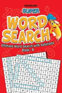 Super Word Search : Ultimate Word Search With Solutions (Book 8)