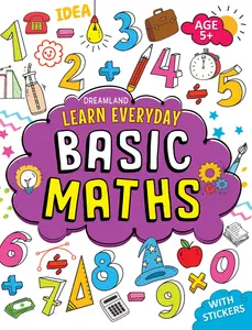 Learn Everyday : Basic Maths - (With Stickers)
