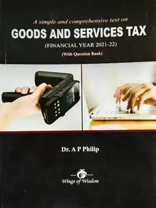 Goods And Service Tax  ( Financial Year 2021 - 22 ) B.COM Semester  3 M.G University 