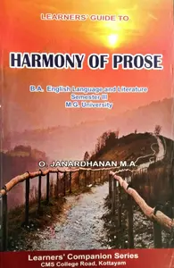 Harmony of Prose BA English ( Guide )  Semester 3 M.G University 