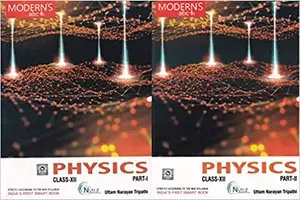 Modern's Abc Of Physics For Class 12 (Part 1 & 2) - Uttam Narayan Tripathi