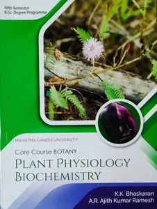 Plant Physiology Biochemistry  ( core course botany ) BSC Semester 5  M.G University