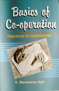 Basics Of Co-Operation  ( principles of Co-Operation ) BCOM Semester 3 M.G University 
