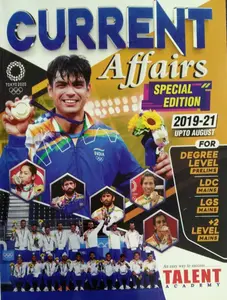 Current Affairs Special Edition 2019-21   Talent Academy 