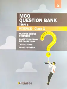 MCQ Question Bank Term 1 - Science : Class X (2021 - 2022)