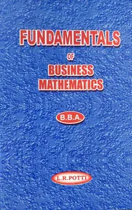 Fundamentals Of Business Mathematics  BBA Semester 1   M.G University