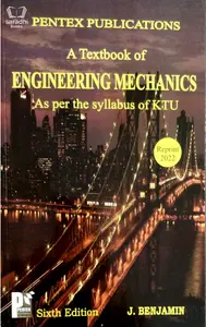 A Textbook of Engineering Mechanics - J Benjamin 6th Edition (KTU Textbook)