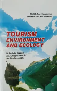 Tourism Environment And Ecology  BCOM Semester 6   M.G University