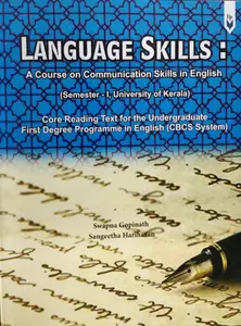 Language Skills  A course on communication skills in english  BA English Semeter 1  Text book  Kerala University 