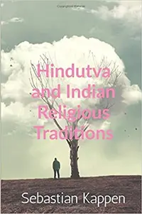 Hindutva and Indian Religious Traditions
