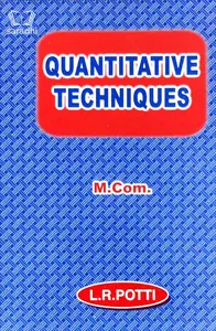 Quantitative Technioques (M.Com) L.R.Potti - MG University