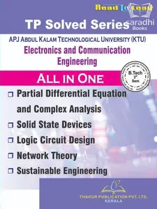 TP Solved Series Electronics And Communication Engineering All in One - B Tech 3rd Semester, KTU Syllabus