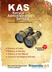 KAS - Paper 1 History - Kerala Administrative Service - For KAS Mains Exam