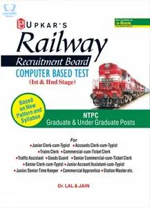Railway Recruitment Board NTPC Graduate and Under Graduate Posts Exams Stage I and II Computer Based Test Guide in English ( Upkar Prakashan )