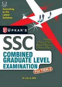 SSC Combined Graduate Level Examination (For Tier-I ) Including Previous Years' Solved Papers & Practice Papers