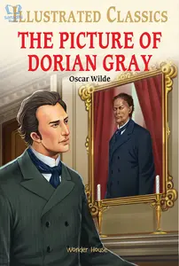 Illustrated Classics - The Picture of Dorian Gray