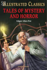 Illustrated Classics - Tales of Mystery and Horror