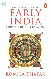 The Penguin History of Early India from the Origins to AD 1300
