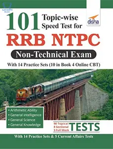 101 Topicwise Speed Tests For RRB NTPC Non Technical Exam With 14 Practice Sets