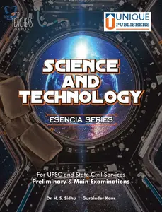 Science and Technology – Esencia Series - For UPSC and State Civil Services Preliminary & Main Examinations