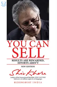 You Can Sell : Results are Rewarded, Efforts Aren't