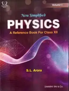 New Simplified Physics Vol I and II - Class XII
