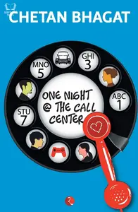 One Night at the Call Centre - Chetan Bhagat