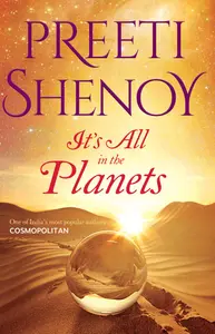 It's All in the Planets - Preeti Shenoy