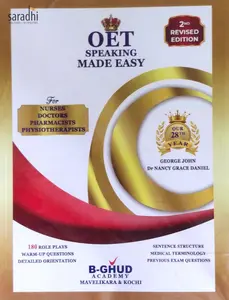 OET Speaking Made Easy - First Edition 2022 B-GHUD Academy - OET Speaking Preparation Book for Nurses, Doctors, Pharmacists and Physiotherapists - George John
