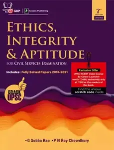Ethics, Integrity & Aptitude For Civil Services Examination 7ed - UPSC