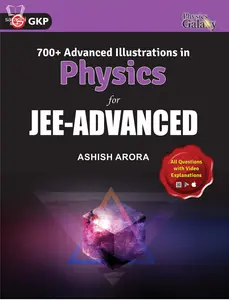 Physics Galaxy 700+ Advanced Illustration in Physics for JEE Advanced - Ashish Arora