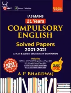 IAS Mains Compulsory English - 21 Years Solved Papers 2001-2021 8th Edition - For Civil and Judicial Services Main Examinations