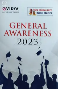 General Awareness 2023 For All Competitive Exams - SSC/UPSC/IAS/IPS/CDS/NDA - CGL/ CHSL/ MTS/ GD Constable/ Stenographer