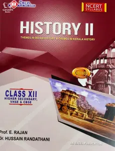 Plus Two - Excel History II Reference Book (Higher Secondary, VHSE, CBSE, Open School) 