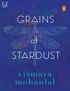 Grains of Stardust : Vismaya Mohanlal
