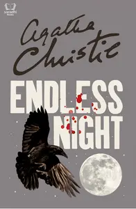 Endless Night : Agatha Christie