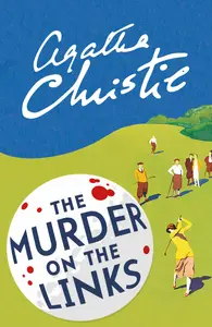 The Murder on the Links (Poirot) - Agatha Christie