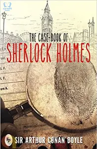 The Casebook Of Sherlock Holmes