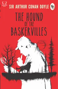 The Hound of The Baskervilles -  Arthur Conan Doyle - Sherlock Holmes Collection