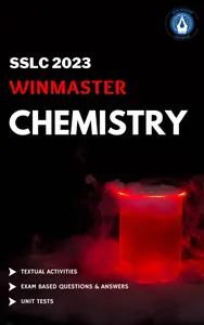 EBook - Winmaster Chemistry Guide SSLC 2023 - Kerala State Syllabus Class 10 Guide For Mobile/Tab Reading