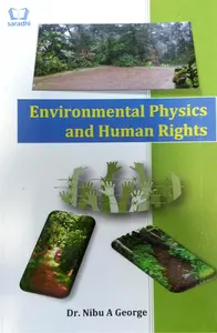 Environmental Physics and Human Rights - Dr. Nibu A George - BSc Semester 5, MG University