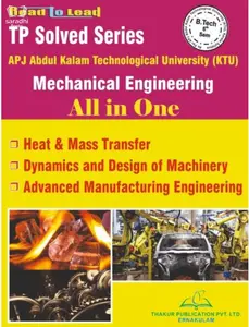 Mechanical Engineering TP Solved Series - BTech Semester 6, KTU Kerala Syllabus 