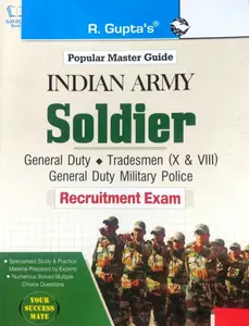 Indian Army Soldier - General Duty/Tradesman X & VIII/General Duty Military Police, Army Recruitment Exam 2022