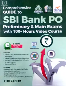 Comprehensive Guide to SBI Bank PO Preliminary & Main Exams with 100+ Video Course (11th Edition)